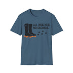 All Weather No Excuses T-Shirt