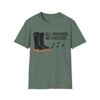 All Weather No Excuses T-Shirt