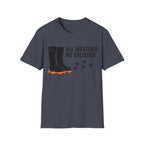 All Weather No Excuses T-Shirt