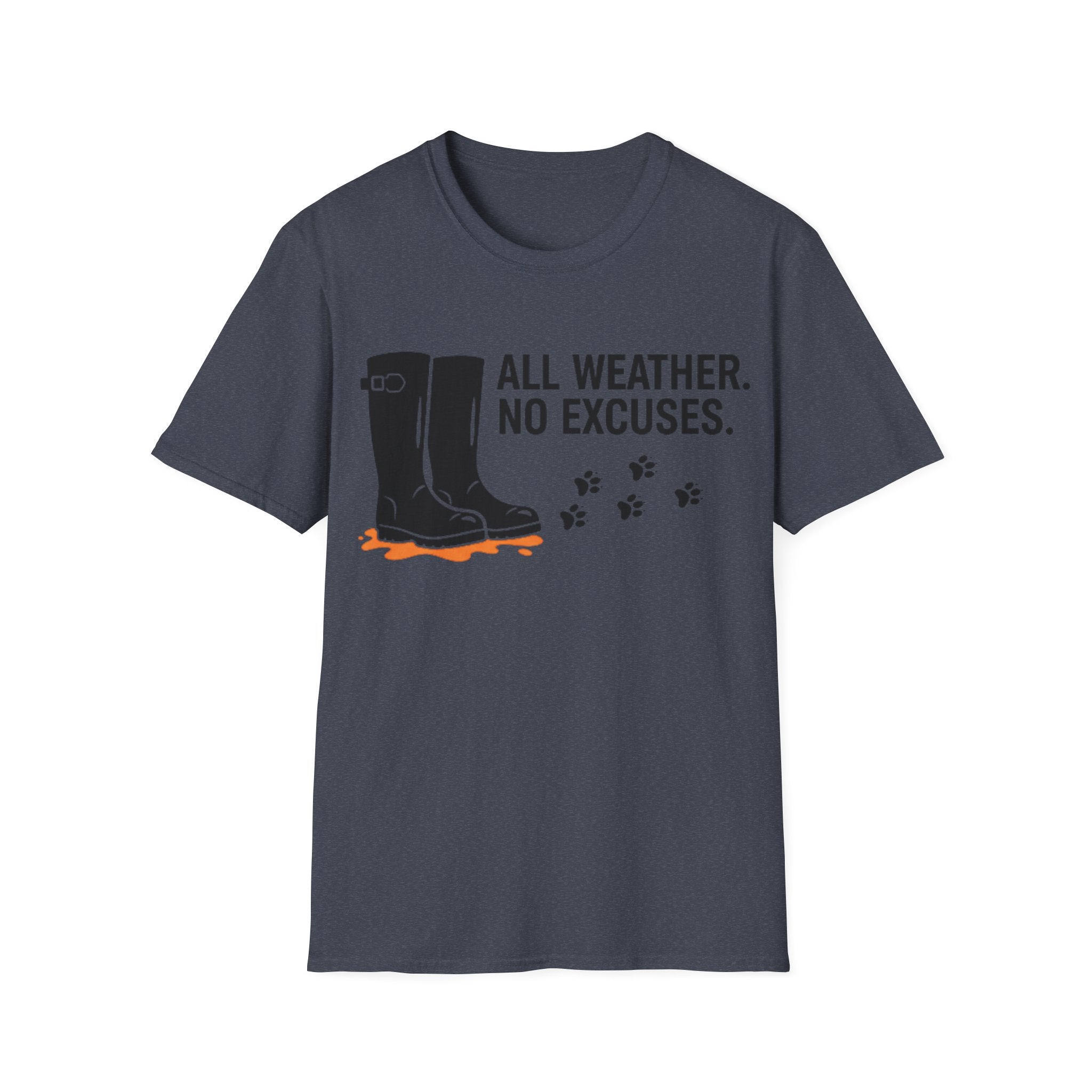 All Weather No Excuses T-Shirt