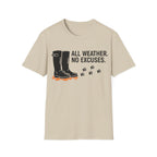 All Weather No Excuses T-Shirt