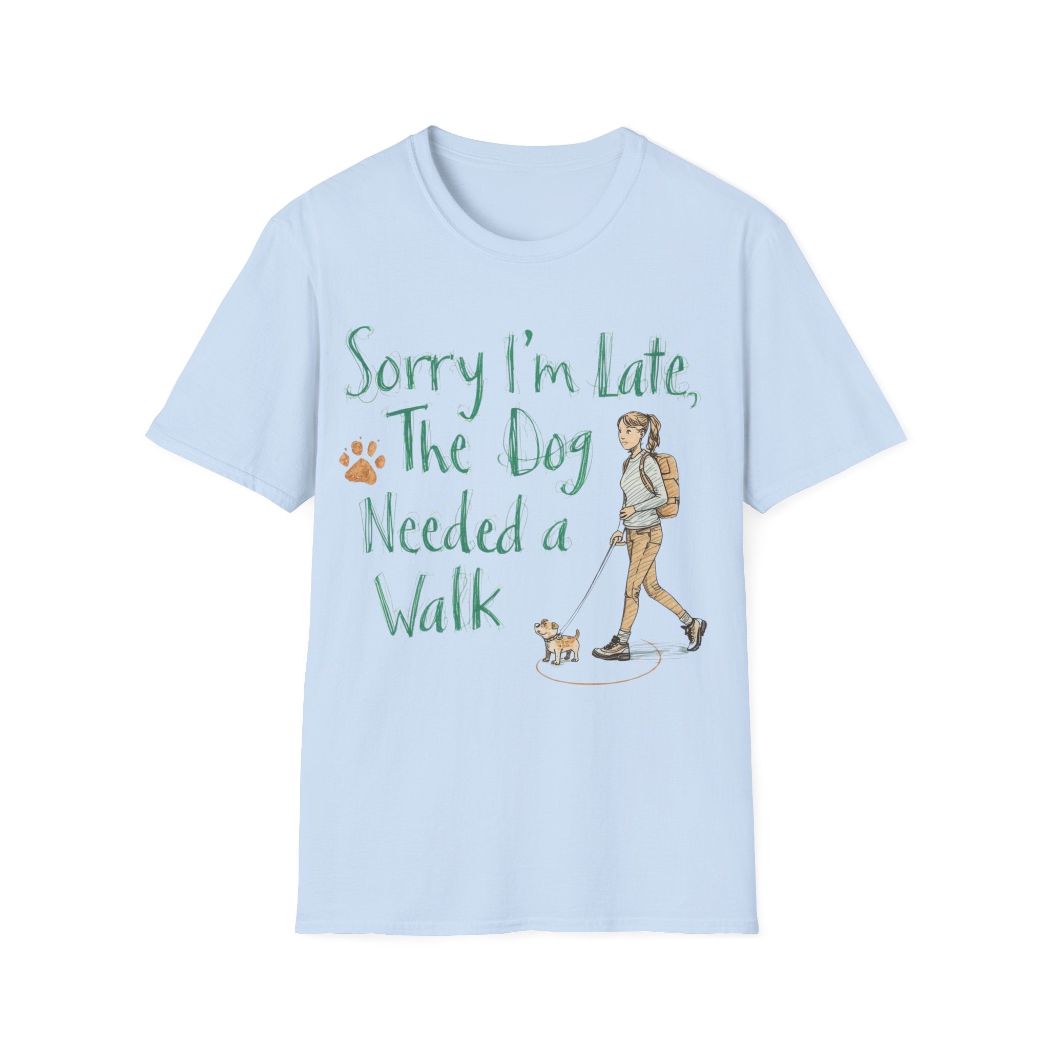Sorry I'm Late T-Shirt