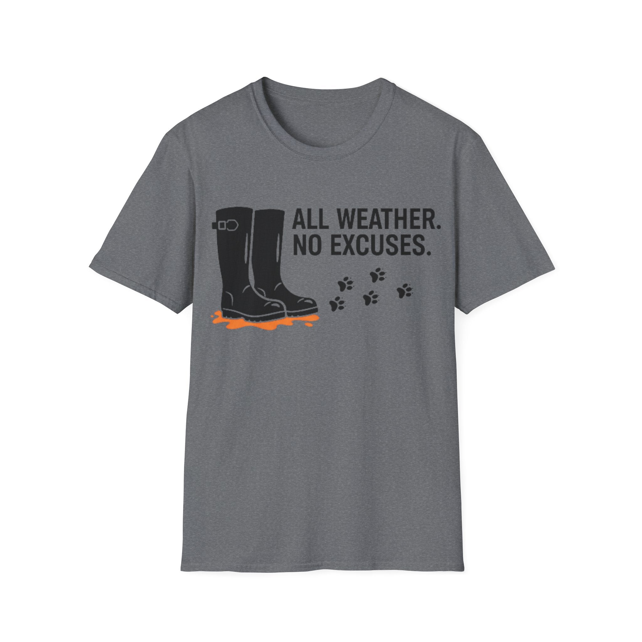 All Weather No Excuses T-Shirt
