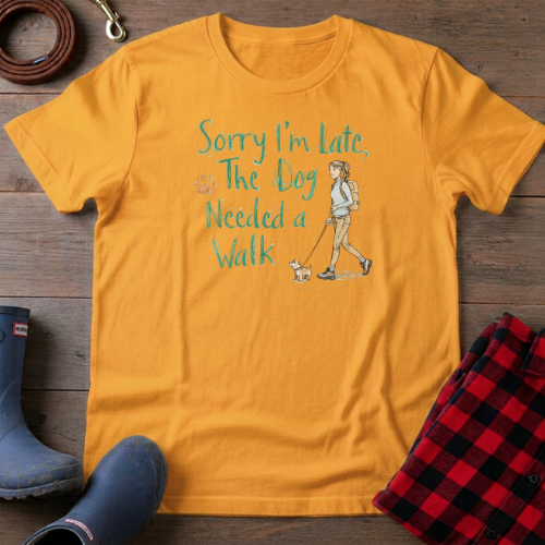 Sorry I'm Late T-Shirt