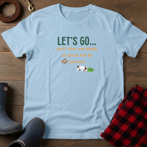 Let's GO Sniff  T-Shirt
