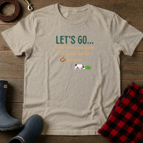 Let's GO Sniff  T-Shirt